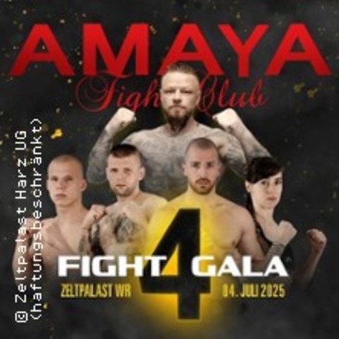 Amaya - Fight Gala 4 - WERNIGERODE - 04.07.2025 18:00