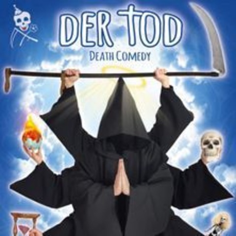 Der Tod - Death Comedy - Totes Neues - ERFURT - 03.01.2026 20:00