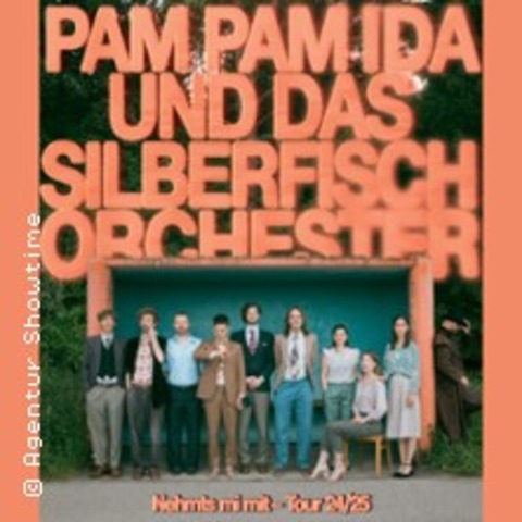 Pam Pam Ida & das Silberfischorchester - Nehmts mi mit - Rosenheim - 03.10.2025 20:00