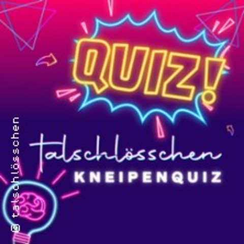 Talschlsschen - Kneipenquiz - RATINGEN - 24.06.2025 19:00