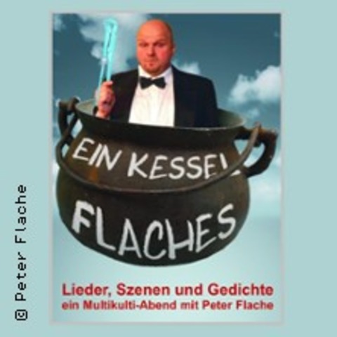 Ein Kessel Flaches - Kabarett Peter Flache - WACHAU - 22.10.2025 19:30