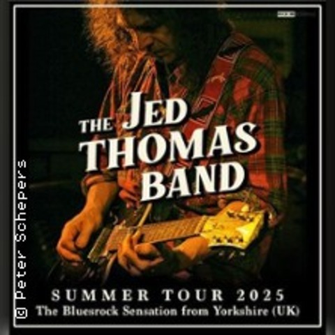Jed Thomas Band (UK)- Summer Tour 2025 - SCHWERIN - 28.08.2025 20:00