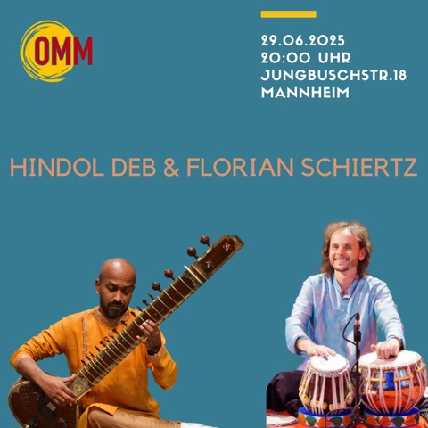 Hindol Deb & Florian Schiertz - Mannheim - 29.06.2025 20:00