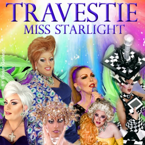 Die groe Travestieshow - Miss Starlight & Stars - Lachen bis zum Umfallen - Erkner - 28.03.2026 19:30