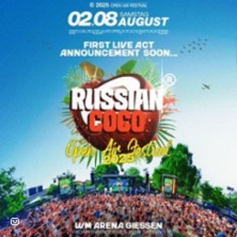 Russian Coco Open Air Festival, Summer Edition by DJ TyRo - GIESSEN - 02.08.2025 13:00