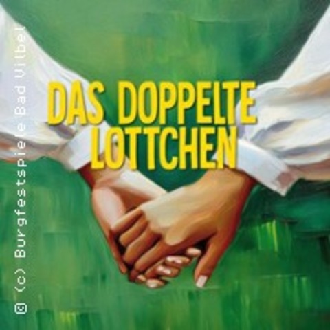 Das doppelte Lottchen - BAD VILBEL - 26.07.2025 11:00