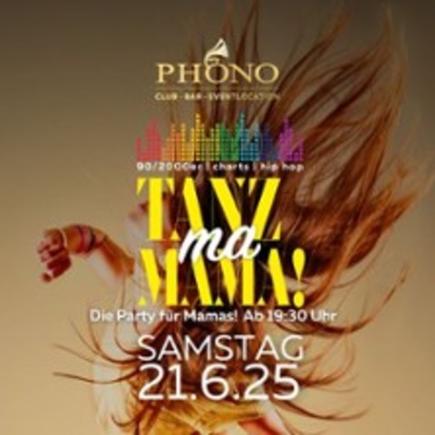 Tanz Ma Mama | Phono - FLENSBURG - 21.06.2025 20:00
