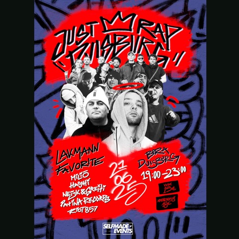 Just Rap - mit Lakmann, Favorite, Haschi, Mili und vielen mehr in Duisburg - Duisburg - 21.06.2025 19:30