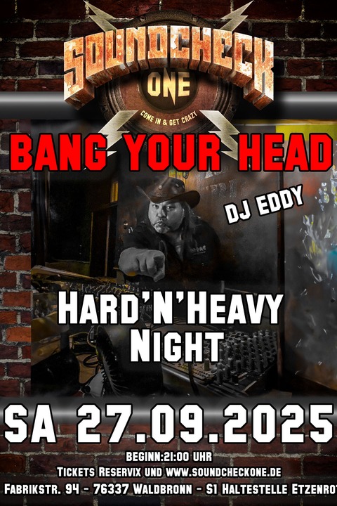 BANG YOUR HEAD - Old School HardnHeavy Party w/DJ Eddy - Waldbronn - 27.09.2025 21:00