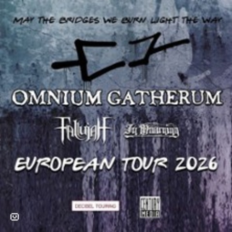 Omnium Gatherum + Fallujah + In Mouring – European Tour 2026 - M�NCHEN - 20.02.2026 20:00