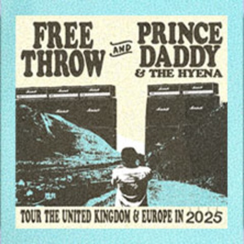 Free Throw X Prince Daddy & The Hyena - Hamburg - 17.10.2025 20:00