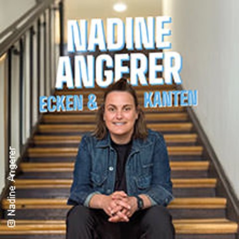 Nadine Angerer - Ecken & Kanten - Essen - 29.01.2026 20:00