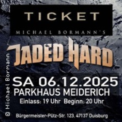 Michael Bormanns Jaded Hard - MNCHEN - 29.08.2025 20:00