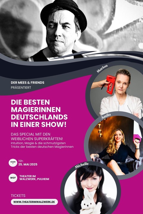 Magic Women Special - Der Mees ldt ein... - Die besten Magierinnen Deutschlands - Pulheim - 25.05.2025 19:00