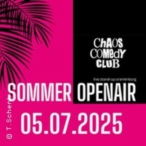 Chaos Comedy Club - Sommer Open Air Vol. 2 - ORANIENBURG - 05.07.2025 20:00