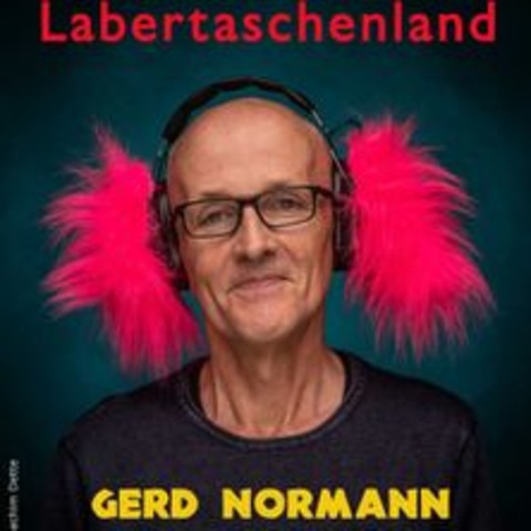 Gerd Normann - Labertaschenland - BERLIN - 24.06.2025 19:30