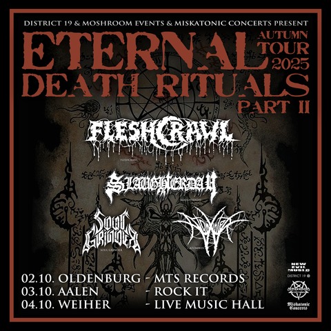 FLESHCRAWL - Eternal Death Rituals Tour Part II - 2025 - Mrlenbach - 04.10.2025 19:45