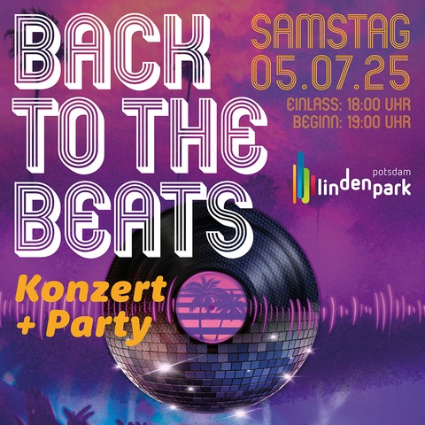 BACK TO THE BEATS - w/ Pleasuredome + After Show Party - Potsdam - 05.07.2025 19:00
