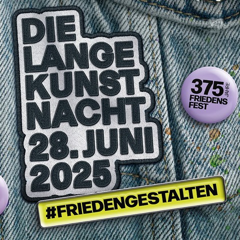 Die Lange Kunstnacht #friedengestalten - OHNE Erffnungskonzert - Augsburg - 28.06.2025 19:00