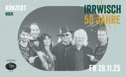 50 Jahre Irrwisch - Basel - 28.11.2025 21:00