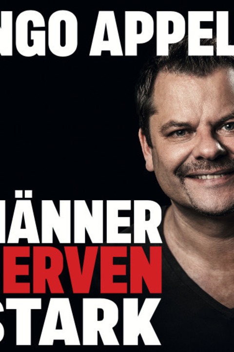 Ingo Appelt - Mnner nerven stark - Villingen-Schwenningen - 02.05.2026 20:00
