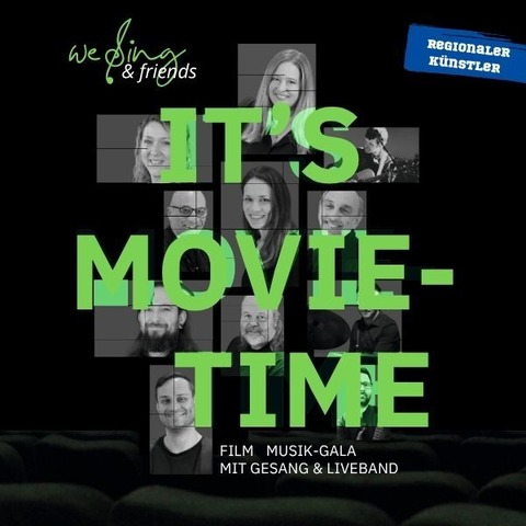 We sing & friends - It's Movie Time - Die Filmmusik-Gala - Ramstein-Miesenbach - 31.01.2026 20:00