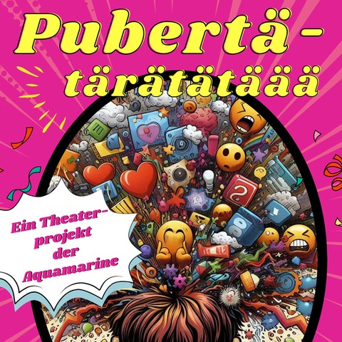 Puberttrtt, Ev. Jakobusschule Karlsruhe (ab 6 Jahren) - Schultheaterwoche - Karlsruhe - 03.07.2025 19:00
