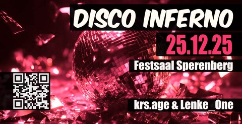 Disco Inferno - Disco Inferno - Xmas Bash Reunion - Am Mellensee - 25.12.2025 22:00
