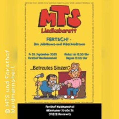 MTS: Fertsch! Die Zugaben - Jubilums- und Abschieds-Tour - LEIPZIG - 13.09.2025 20:00