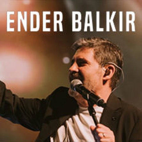 Akustik Europatournee Ender Balkir - Lrrach - 05.09.2025 19:00