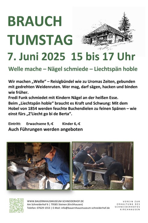 Brauchtumstag: Welle mache - Liechtspn hoble - Ngel schmiede - Steinen - 07.06.2025 15:00