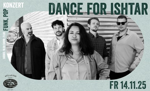 Dance for Ishtar - Basel - 14.11.2025 21:00