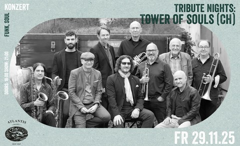 Tower of Soul (CH) - Basel - 29.11.2025 21:00
