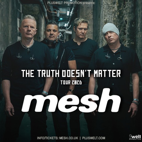 MESH - The Truth Doesn't Matter - Kln - 10.04.2026 20:00