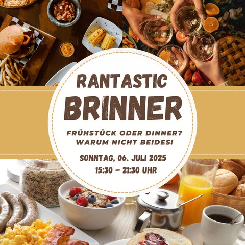 Rantastic Brinner - Breakfast meets Dinner - Baden-Baden - 06.07.2025 15:30