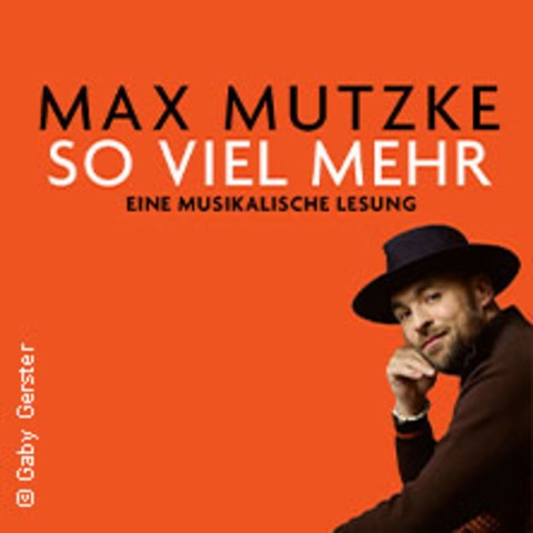 Max Mutzke - so viel mehr - eine musikalische Lesung - MNSTER - 19.02.2026 20:00