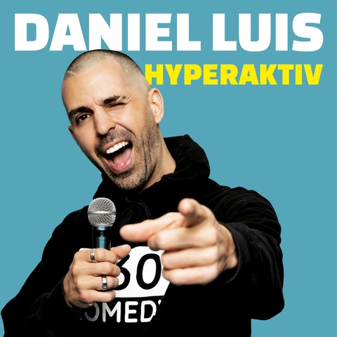 Daniel Luis - Hyperaktiv - Magdeburg - 25.02.2026 20:00
