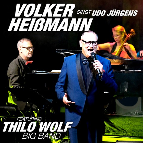 Volker Heimann singt Udo Jrgens - feat. Thilo Wolf Big Band - Coburg - 12.02.2026 19:30