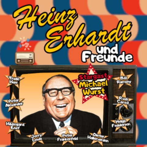Heinz Erhardt und Freunde / Stargast: Michael Wurst - Bochum - 12.11.2026 20:00