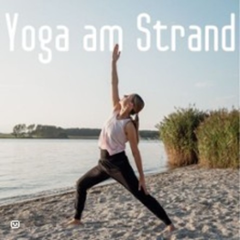 Strandyoga - ECKERNFRDE - 28.06.2025 10:00