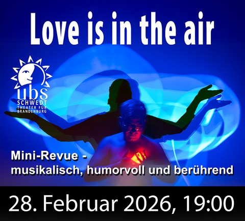 Love is in the air - Bad Freienwalde - 28.02.2026 19:00