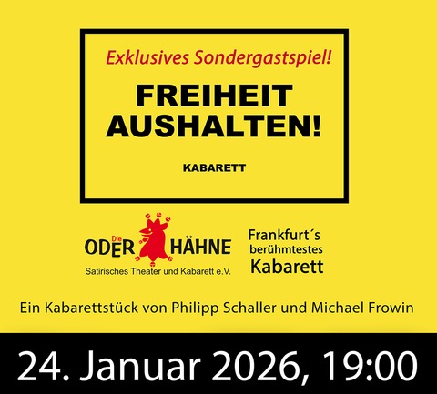 Freiheit aushalten! - Bad Freienwalde - 24.01.2026 19:00