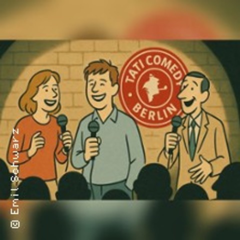 Tati Comedy - Die Late Night Comedy Show - BERLIN - 19.07.2025 23:00