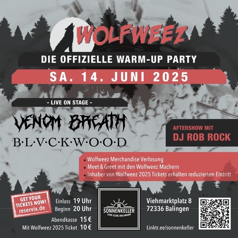 Wolfweez Warm Up - Venom Breath, BLAVKWOOD - Balingen - 14.06.2025 19:00