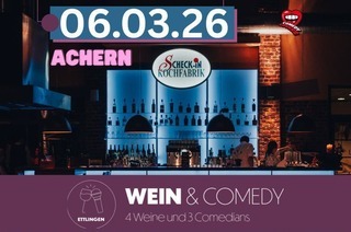 Wein & Comedy Achern - 4 Weine & 3 Comedians, 06.03.2026