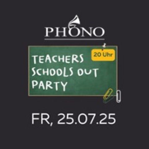 Teachers Schools Out - FLENSBURG - 25.07.2025 20:00
