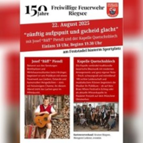 Znftig aufgspuit und gscheid glacht - RIEGSEE - 22.08.2025 19:30