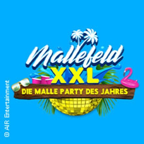 Mallefeld XXL - Die Malle Party Des Jahres - Heidelberg - 08.08.2025 16:00