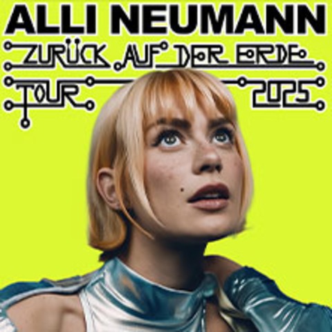 Alli Neumann - Zurck auf der Erde - Tour 2025 - BERLIN - 06.12.2025 20:00