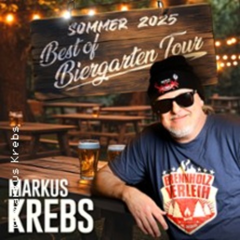 Markus Krebs - Biergarten Tour 2025 Best of - ESSEN - 15.09.2025 20:00